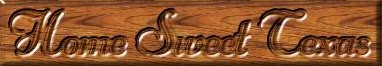 Some graphics on this site come from Home Sweet Texas